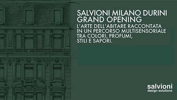 Opening Salvioni Durini